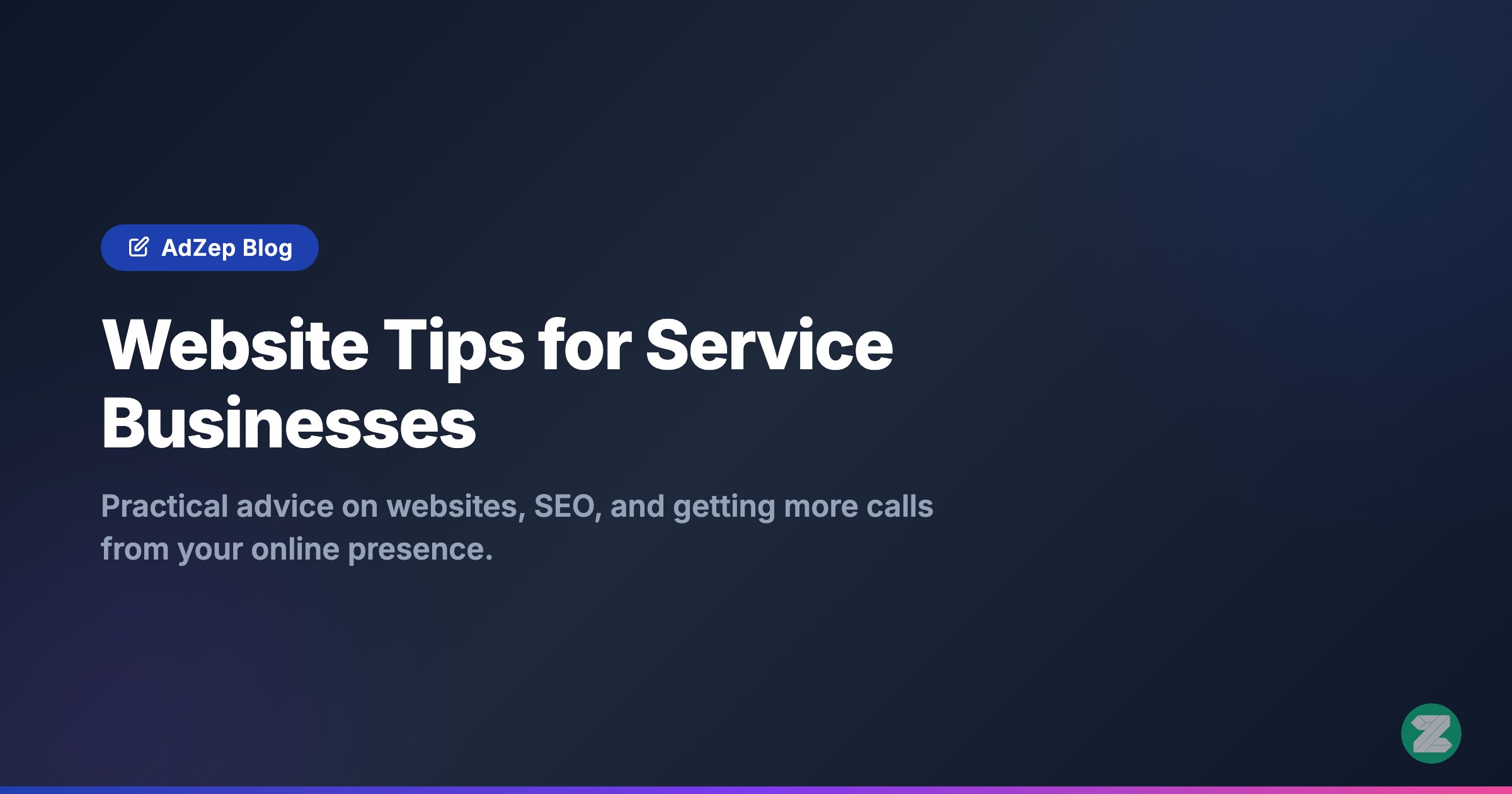 Website Design Tips for Small Businesses | AdZep Blog